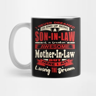 End Up Being A Son-In-Law Typography Funny Mug